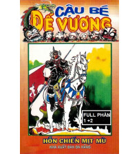 Trọn bộ truyện tranh Cậu bé Đế Vương phần 1 +2 (gồm 31 tập)