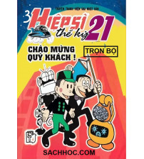 Trọn bộ truyện tranh Hiệp sĩ thế kỷ 21