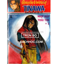 Trọn bộ truyện tranh Quyền Vương Tinawa