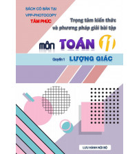 Trọng tâm kiến thức và phương pháp giải bài tập môn Toán 11 Quyển 1