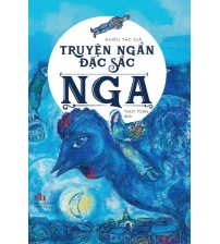 Truyện Ngắn Đặc Sắc Nga