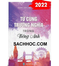 Từ cùng trường nghĩa trong tiếng anh - Cô Trang Anh