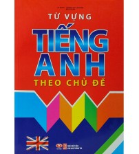 Từ vựng tiếng anh theo chủ đề