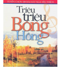 Tuyển Chọn 100 Bài Hát Nga Yêu Thích Triệu Triệu Bông Hồng