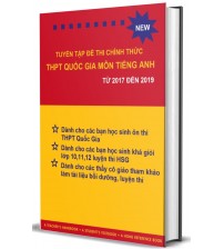 Tuyển tập đề thi chính thức THPT Quốc Gia Môn Tiếng Anh từ 2017 - 2019