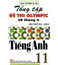 Tuyển tập đề thi olympic 30 tháng 4 môn tiếng anh 11 (2010)