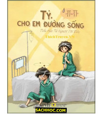 Tỷ, Cho Em Đường Sống!