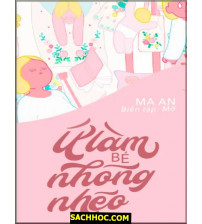 Ứ Làm Bé Nhõng Nhẽo