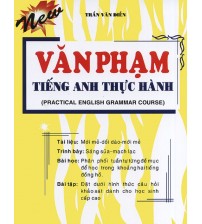 Văn phạm tiếng anh thực hành - Trần Văn Điền
