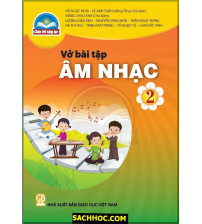 Vở Bài Tập Âm Nhạc 2 - Chân Trời Sáng Tạo