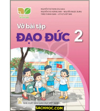 Vở Bài Tập Đạo Đức 2 - Kết Nối Tri Thức Với Cuộc Sống