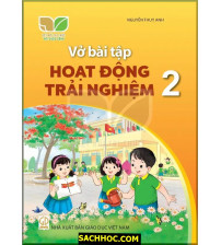 Vở Bài Tập Hoạt Động Trải Nghiệm 2 - Kết Nối Tri Thức Với Cuộc Sống