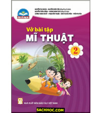 Vở Bài Tập Mĩ Thuật 2 - Chân Trời Sáng Tạo