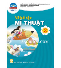Vở bài tập Mĩ thuật 3 - Chân trời sáng tạo