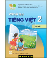 Vở Bài Tập Tiếng Việt 2 Tập 1 - Kết Nối Tri Thức Với Cuộc Sống