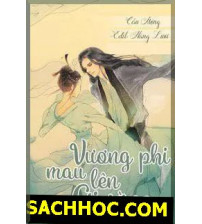 Vương Phi Mau Lên Giường